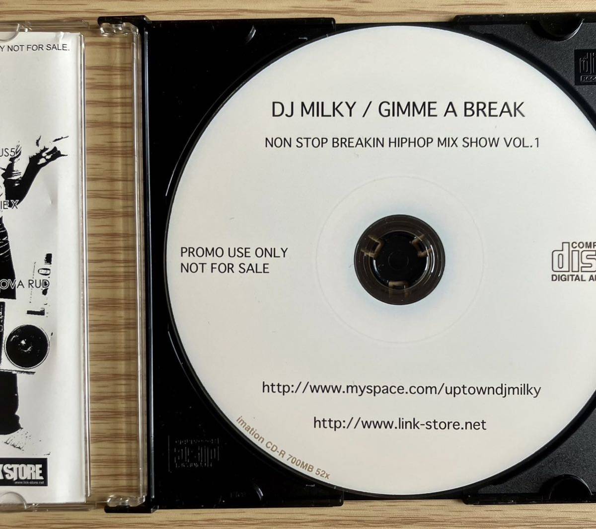 DJ MILKY ミルキー GIMME A BREAK MIX CD mixCD break beats mix j rocc q bert tuff ayb muro kiyo koco lark ulticut ani クボタタケシの画像3
