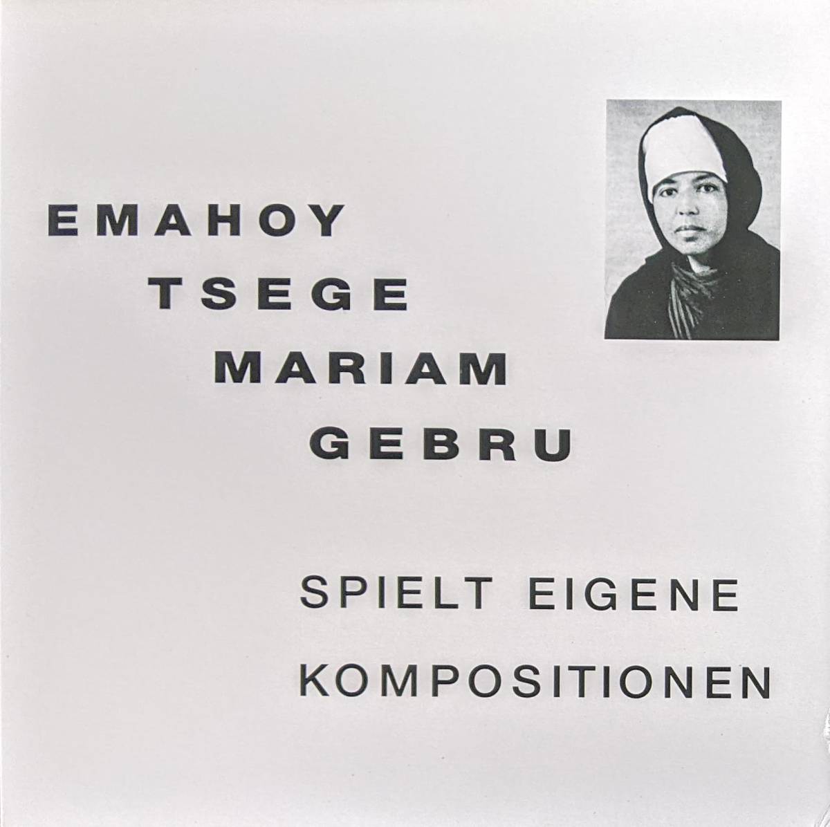 Emahoy Tsege Mariam Gebru エマホイ・ツェゲ・マリアム・ゴブルー - Spielt Eigene Kompositionen 限定再発アナログ・レコード