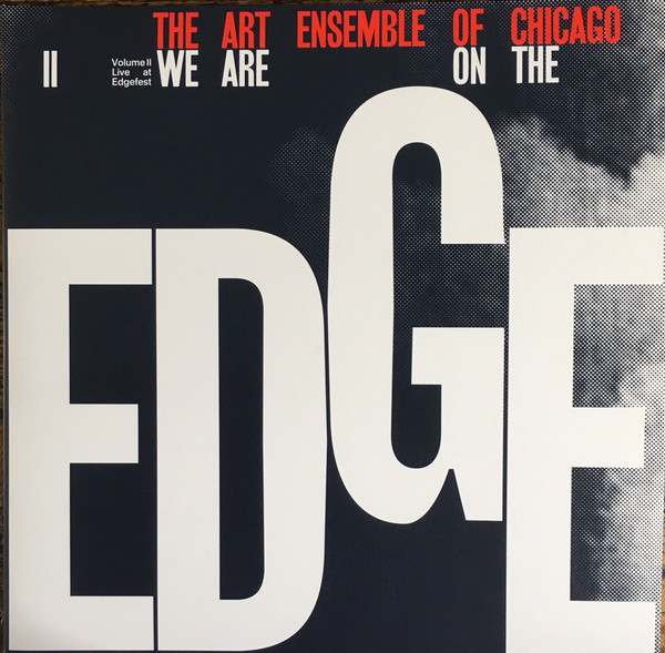 The Art Ensemble Of Chicago アート・アンサンブル・オブ・シカゴ - We Are On The Edge 50周年記念限定四枚組アナログ・レコード