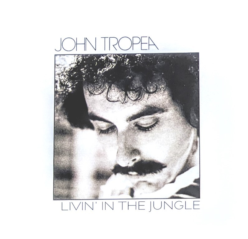 John Tropea ジョン・トロペイ - Livin' In The Jungle / Can't Hide Love 限定7インチ・シングル・アナログ・レコード