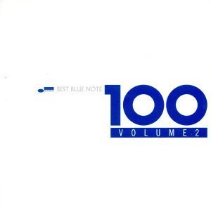 ＢＥＳＴ　ＢＬＵＥ　ＮＯＴＥ　１００　ＶＯＬＵＭＥ２／（オムニバス）,ホレス・シルヴァー,ジャッキー・マクリーン,チャーリー・ラウズ,_画像1