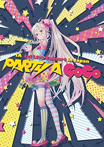 IA 1st Live Concert in Japan“PARTY A GO-GO”(完全生産限定盤) [Blu-ra_画像1