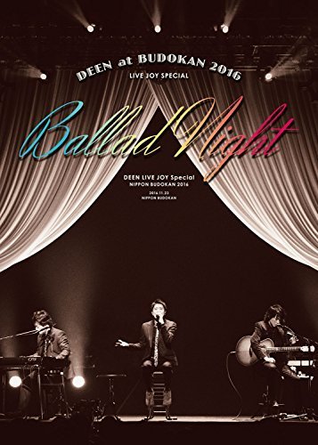DEEN at 武道館 2016 LIVE JOY SPECIAL ~Ballad Night~(完全生産限定盤) [D（中古品）_画像1