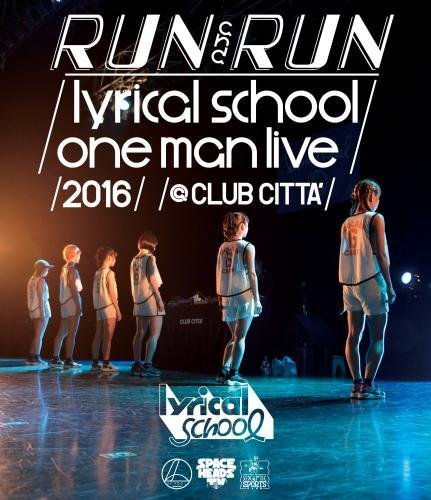 -RUN and RUN-lyrical school one man live 2016@CLUB CITTA' [Blu-ray]（中古品）_画像1