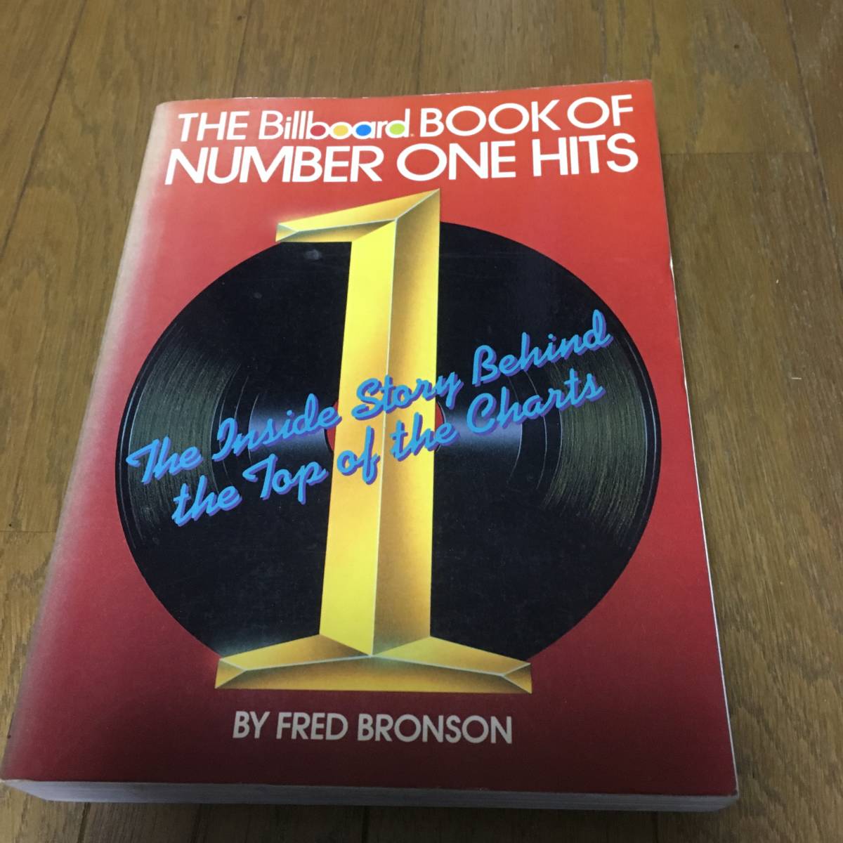 THE Billboard BOOK OF NUMBER ONE HITS/FRED BRONSON THE Billboard BOOK OF NUMBER ONE HITS/FRED BRONSON