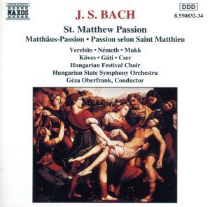 【輸入盤】Ｂａｃｈ：Ｓｔ．Ｍａｔｔｈｅｗ　Ｐａｓｓｉｏｎ／Ｍｕｋｋ（アーティスト）,Ｇａｔｉ（アーティスト）,ＨｕｎｇａｒｉａｎＳ．_画像1