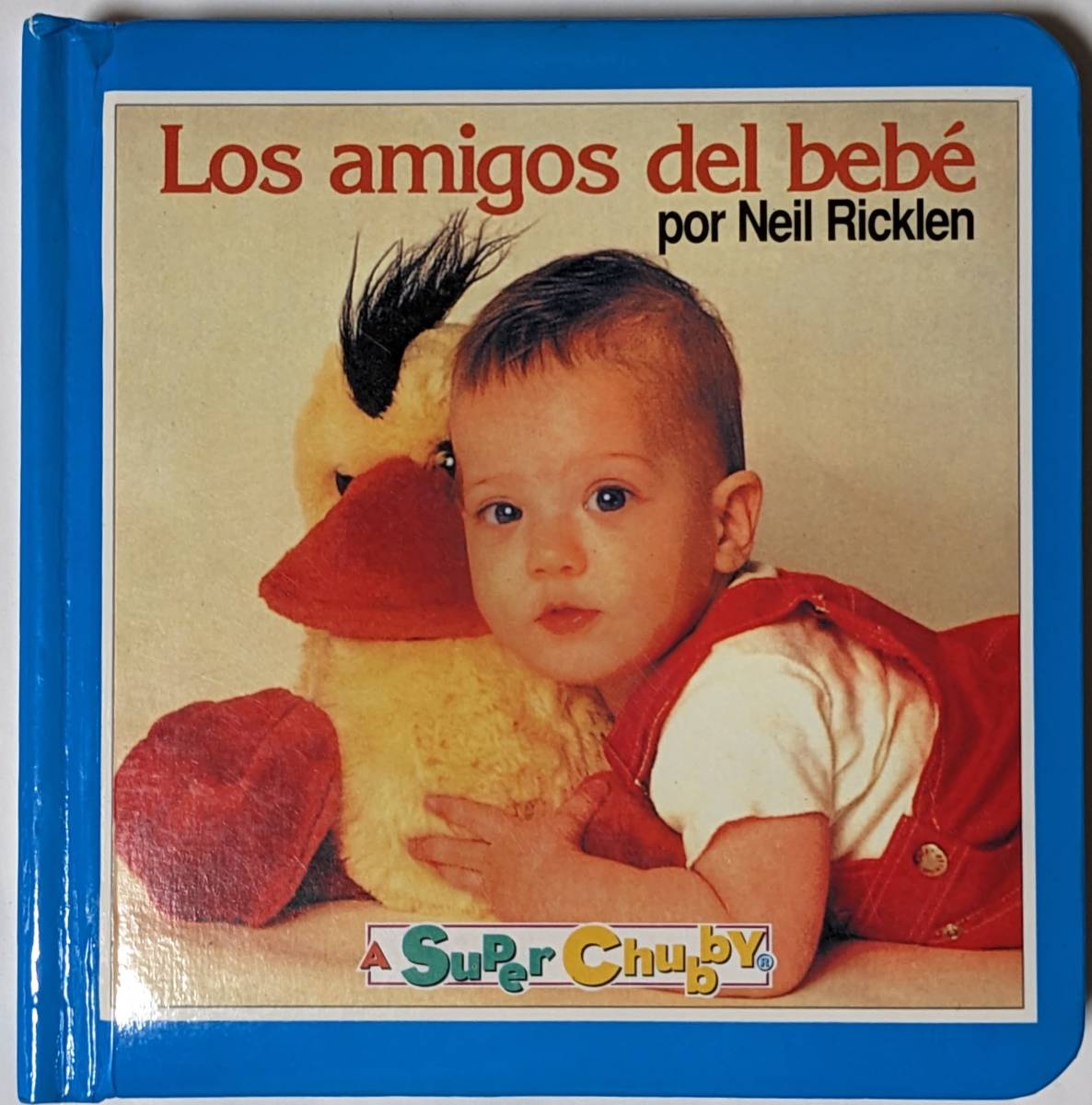 赤ちゃんと動物のぬいぐるみの写真で語彙力UP「Los Amigos del Bebe」por Neil Ricklen/ボードブック/スペイン語_画像1