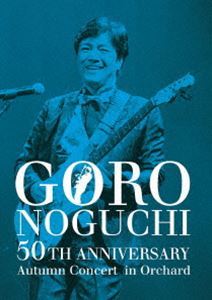 上品】 Concert Autumn ANNIVERSARY 50TH NOGUCHI 野口五郎／GORO in