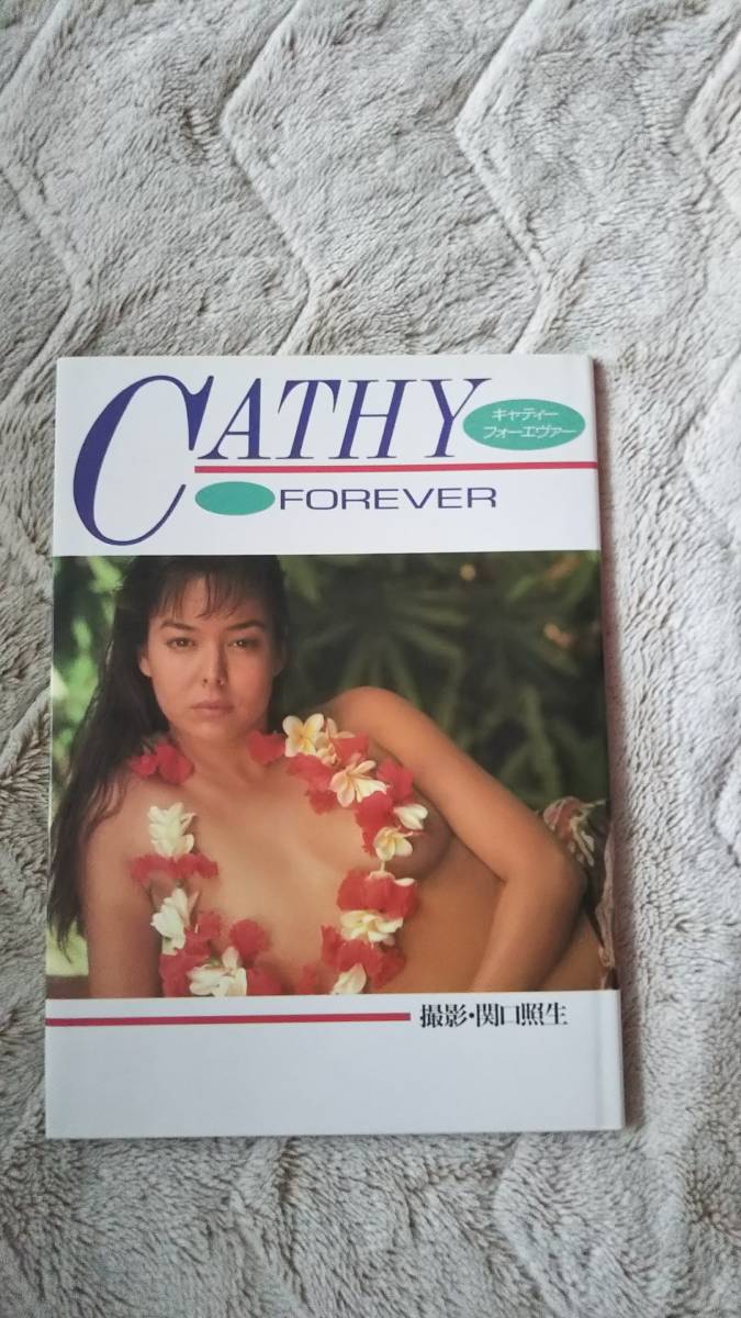 キャティー 写真集 CATHY FOREVER(か行)|売買されたオークション情報
