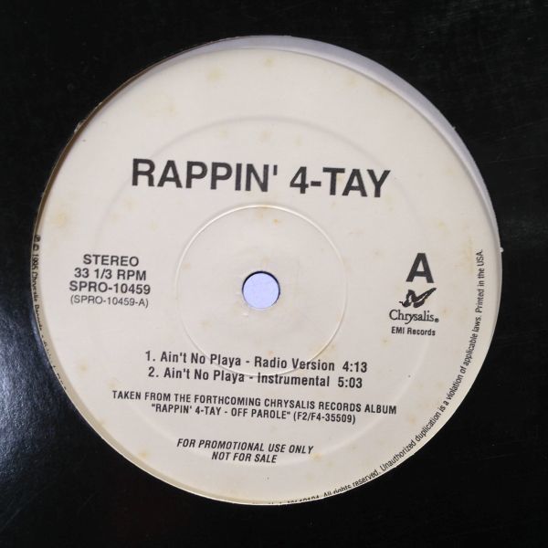 12inchレコード　RAPPIN' 4-TAY / AIN'T NO PLAYA_画像1