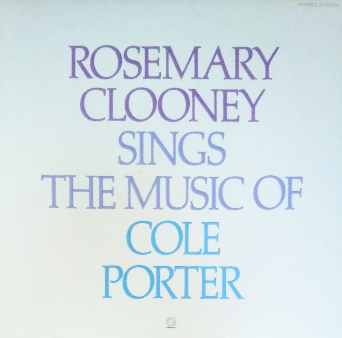 ローズマリー・クルーニー コール・ポーター名曲集 国内盤 コンコード・ジャズ ジャケットエンボス ROSEMARY CLOONEY COLE PORTER 1982 LP_画像1