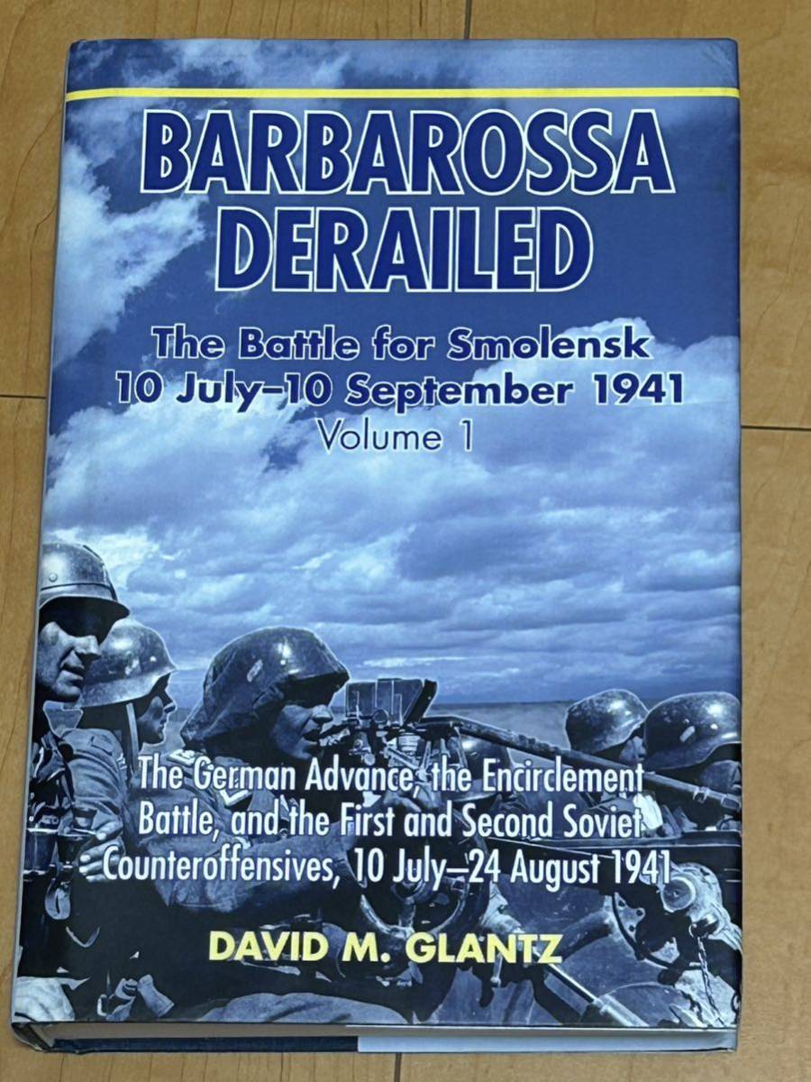 店舗良い Battle The Derailed: 洋書:Barbarossa For Glantz David - 1 Volume 1941 September 10 - July 10 Smolensk 洋書 店舗良い Battle The Derailed: 洋書:Barbarossa For Glantz David - 1 Volume 1941 September 10 - July 10 Smolensk 洋書