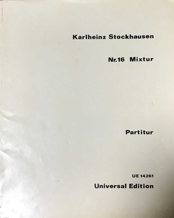 カールハインツ・シュトックハウゼン ミクストゥール スタディスコア 輸入楽譜 Stockhausen Nr.16 Mixtur Partitur 洋書 - オーケストラスコア カールハインツ・シュトックハウゼン ミクストゥール スタディスコア 輸入楽譜 Stockhausen Nr.16 Mixtur Partitur 洋書 - オーケストラスコア