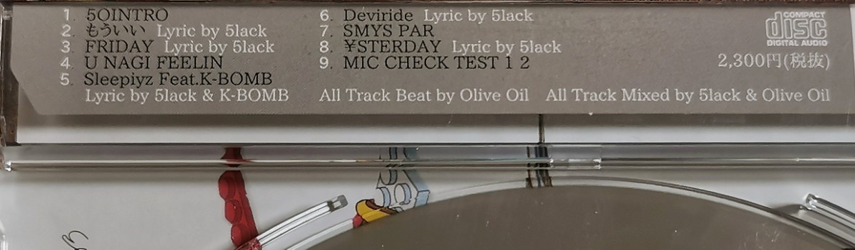 【5lack&OLIVE OIL/5O2】 K-BOMB参加(KILLER-BONG/THINK TANK/BLACK SMOKER RECORDS)/S.L.A.C.K/SLACK/OILWORKS/国内CDの画像2