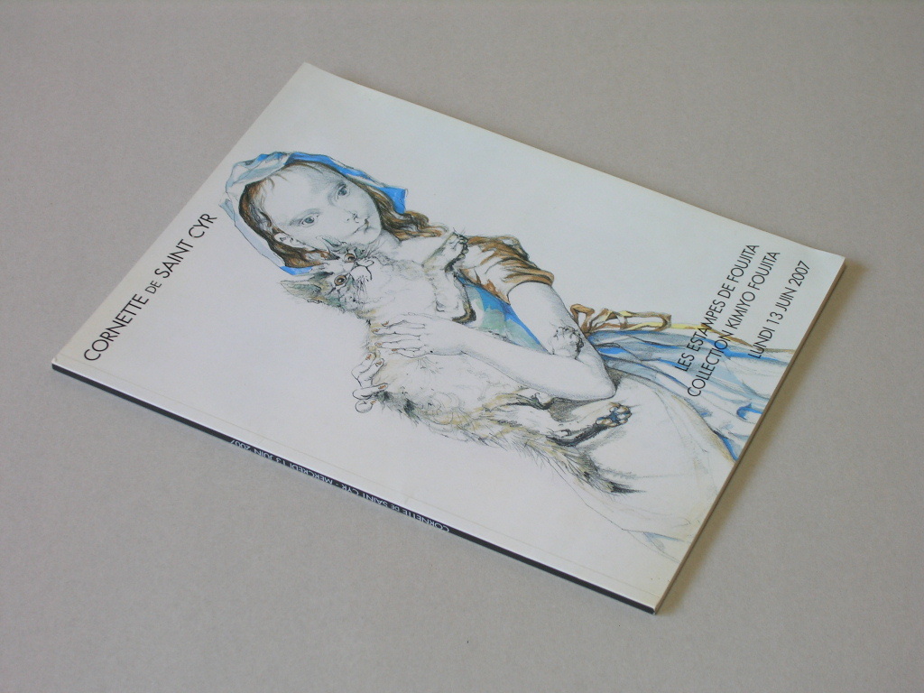 藤田嗣治オークション・カタログ「藤田君代コレクション」(2007 藤田嗣治オークション・カタログ「藤田君代コレクション」(2007