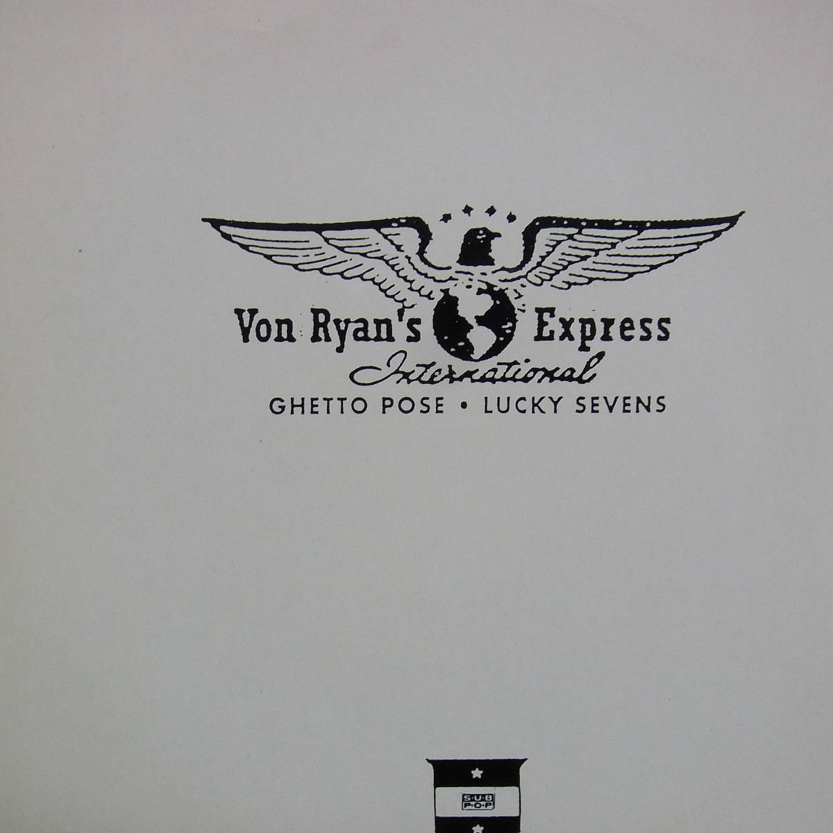 アナログ 7INCH EP ●輸入盤 ～Von Ryan's Express Ghetto Pose レーベル: Sub Pop SP 258_画像2