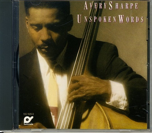 AVERY SHARPE / UNSPOKEN WORDS McCoy Tyner, Joe Ford, John Blake, Clyde Criner, Ronnie Burrage_画像1