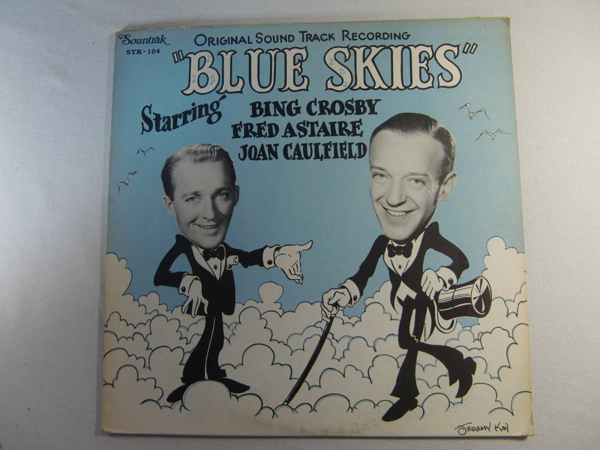 O.S.T. Blue Skies ブルー・スカイ - Bing Crosby ビング・クロスビー - Fred Astaire - フレッド・アステア - Joan Caulfield -_画像1