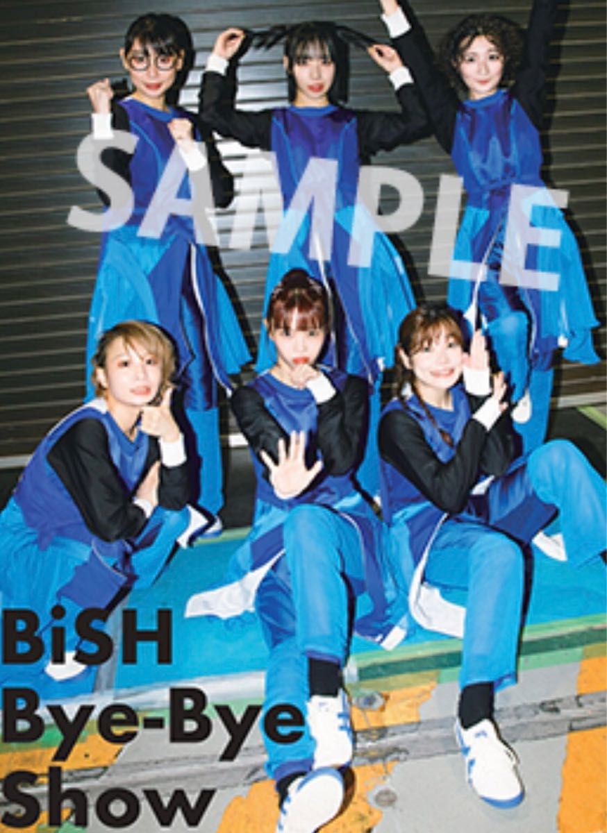 BiSH ポスター メンバーサイン入り 『Bye-Bye Show』 ファンクラブ限定