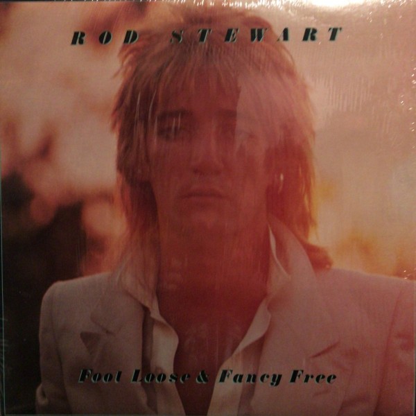 Rod Stewart - Foot Loose & Fancy Free BSK 3092_画像1