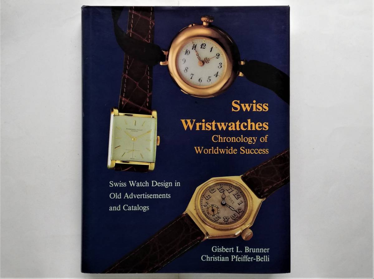 Swiss Wristwatches Swiss Watch Design in Old Advertisements and Catalogs 時計 カタログ 広告 Jaeger-LeCoultre Pathek Philippe Rolex_画像1