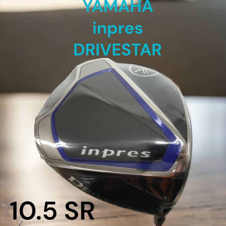 YAMAHA ヤマハ inpres DRIVESTAR ドライブスター ドライバー 10.5 SR