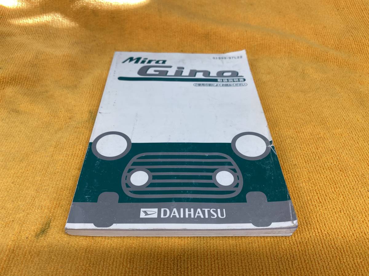 [ manual Daihatsu L700S L710S Mira Gino owner manual 2004 year ( Heisei era 16 year )6 month 1 day issue minilite special turbo 4WD]