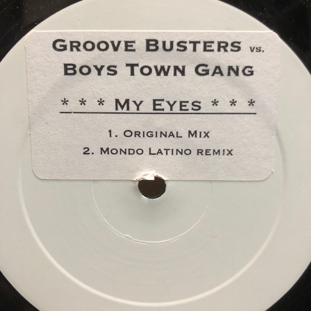 "GROOVE BUSTERS VS BOYS TOWN GANG / MY EYES 12インチ_画像1