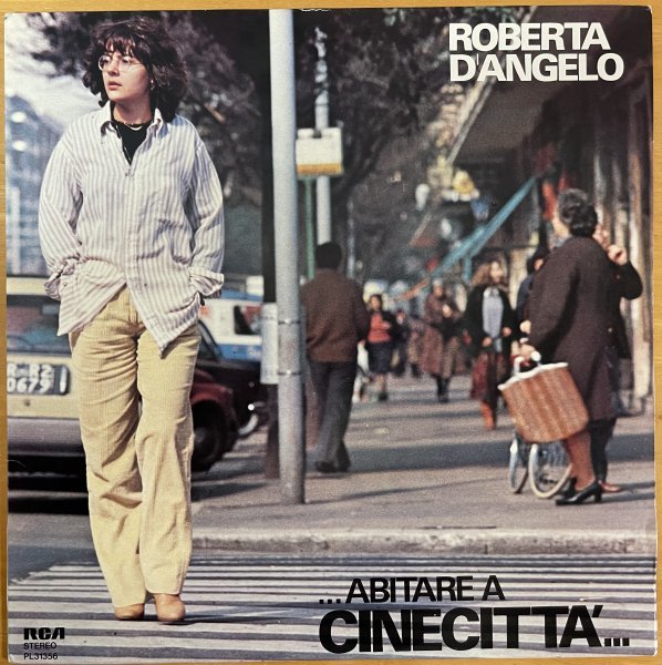 ●ROBERTA D'ANGELO / ...Abitare A Cinecitta... ( カンタウトリーチェ ) ※ イタリア盤LP【 RAC PL-31356 】1978/04発売_画像1