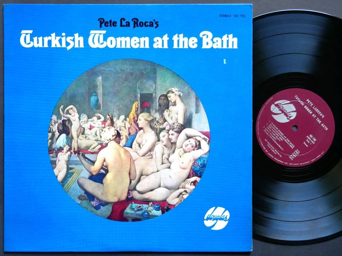 PETE LA ROCA Turkish Women At The Bath LP DOUGLAS SD 7インチ82 US 1967インチ DG John Gilmore 海外 即決