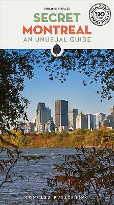Secret Montreal: An Unusual Guide by Philippe Renault (English) Paperback Book 海外 即決