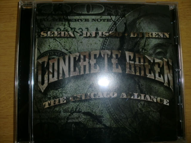 良品 CONCRETE GREEN THE CHICAGO ALLIANCE SEEDA DJ ISSO KENN norikiyo t-pablow a-thug punpee goku green l-vokal ty-koh kowichi ego