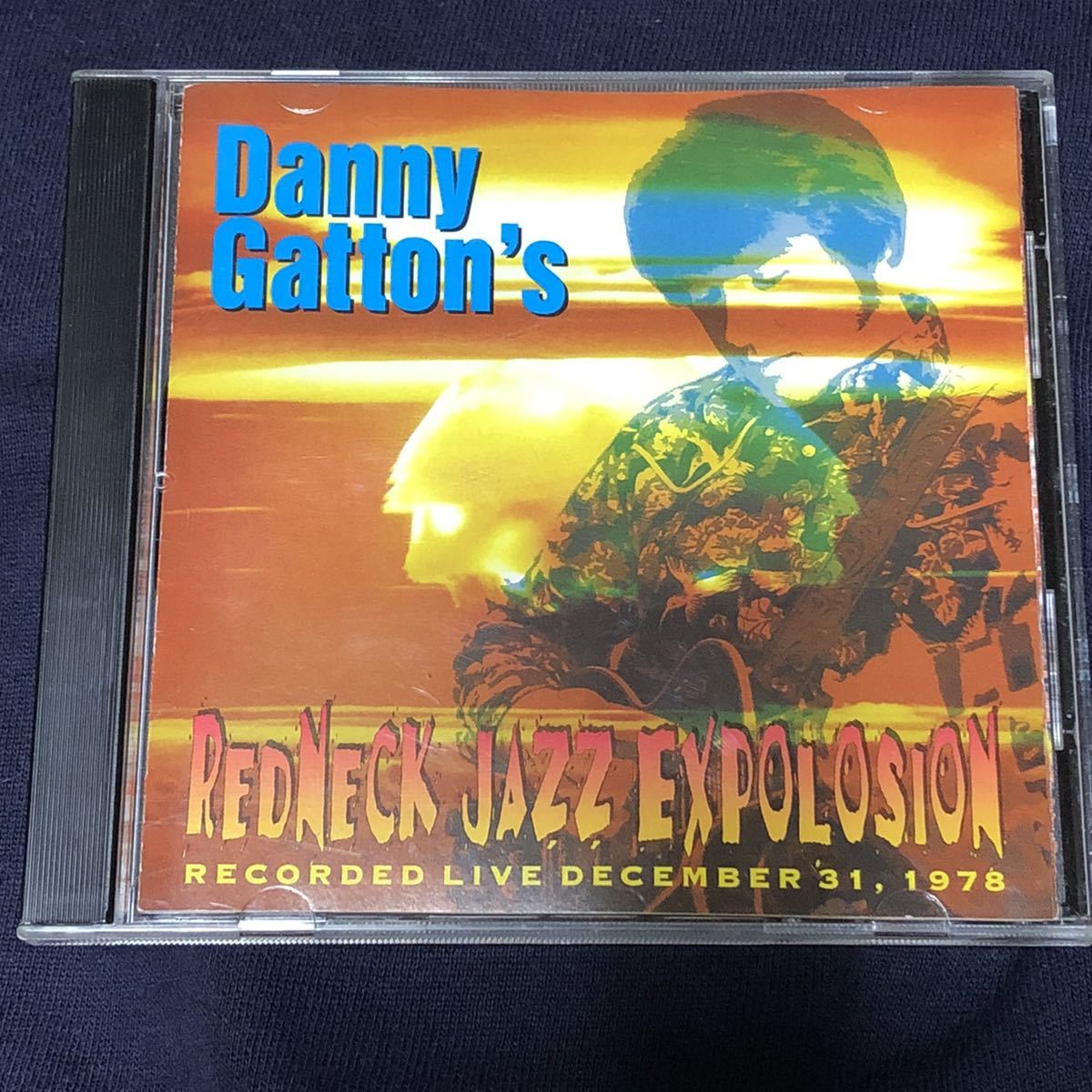 DANNY GATTON'S RED NECK JAZZ EXPLOSION/RECORDED LIVE DECEMBER 31,1978レア音源ライブ盤_画像1