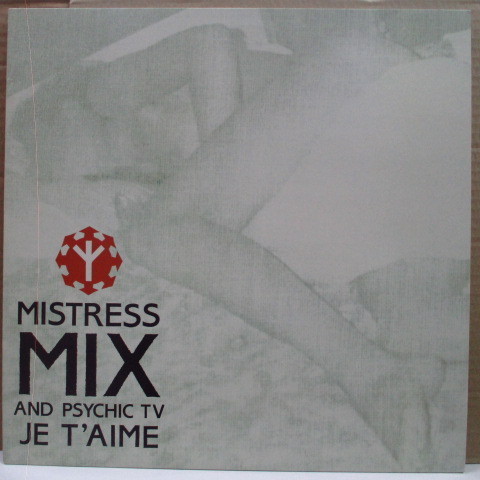 MISTRESS MIX AND PSYCHIC TV-Je T'Aime +2 (UK オリジナル 12)_画像1