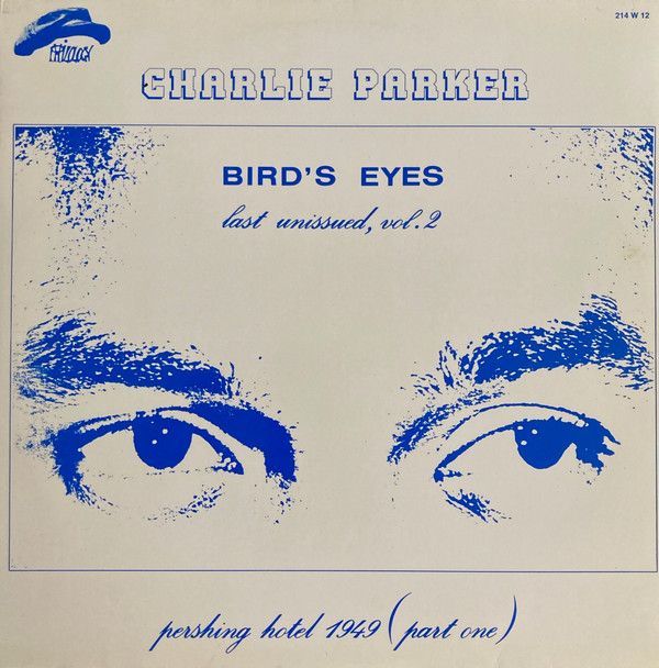 伊LP Charlie Parker Bird's Eyes, Last Unissued, Vol. 2 214W12 PHILOLOGY /00260_画像1