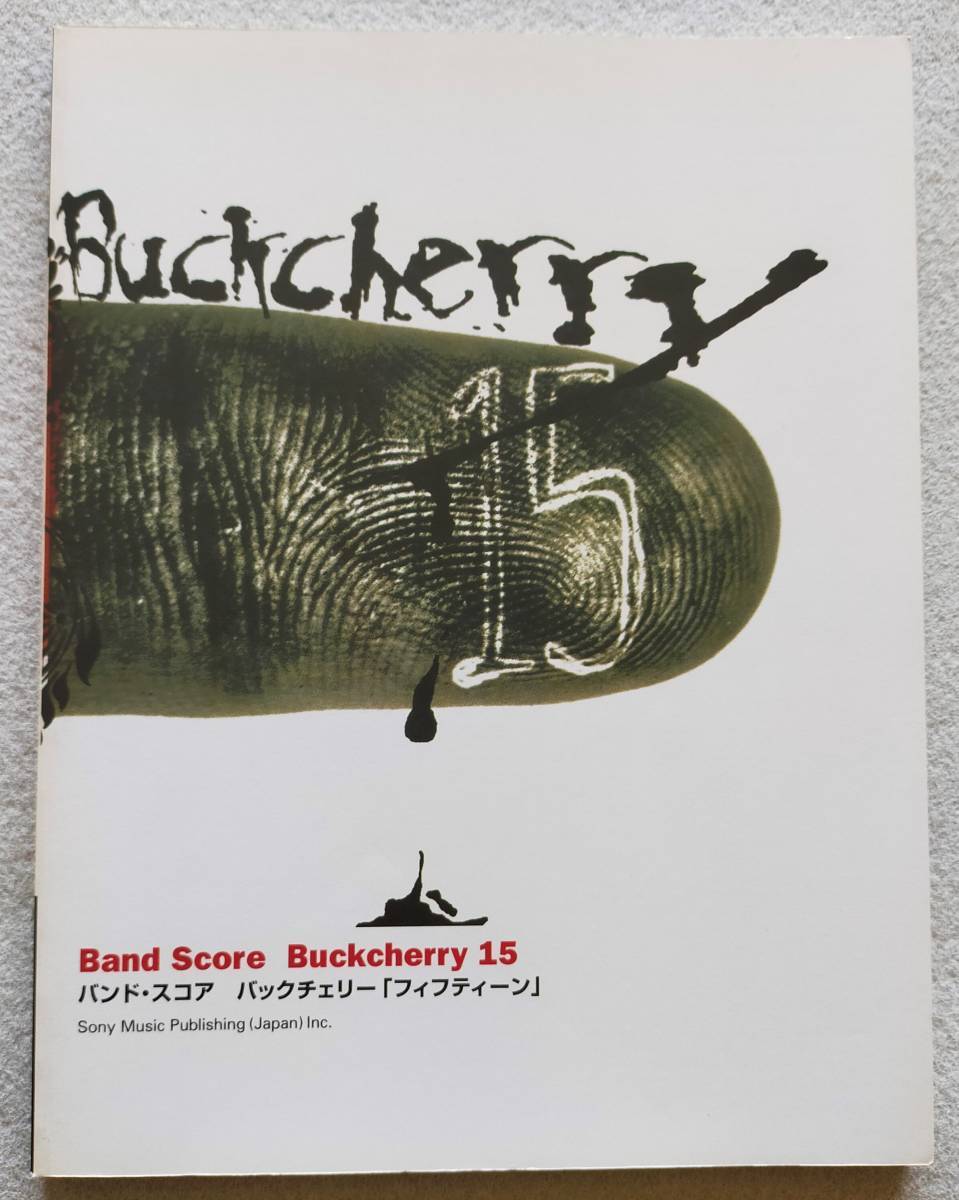 限定価格セール！ Buckcherry 15 バックチェリー フィフティーン バンドスコア アート・デザイン・音楽