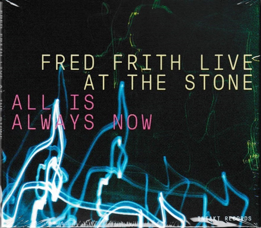 Fred Frith フレッド・フリス - All Is Always Now (Fred Frith Live At The Stone) 三枚組CD_画像1