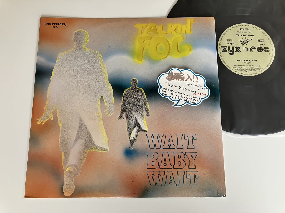 【盤質良好】Talkin' Fog/ Wait, Baby, Wait (Original,Power Ver,Single Ver)12inch zyx records 5889 88年EUROBEAT,哀愁ジャーマンユーロ