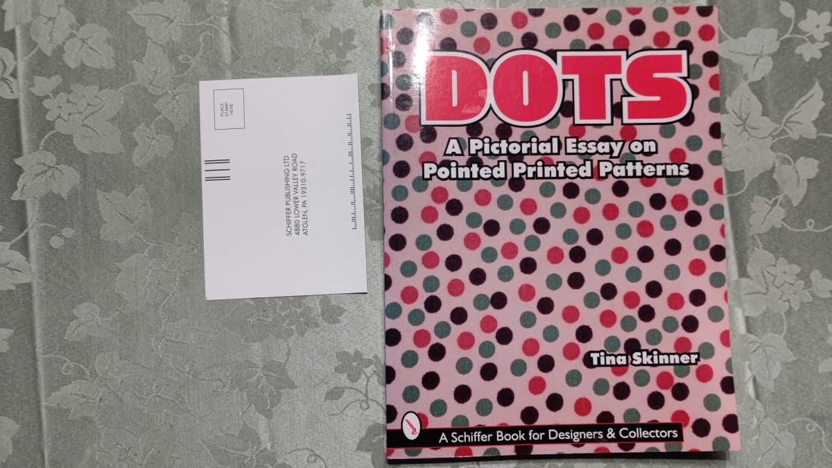 洋書 ドット(水玉模様）柄 写真集 DOTS: A Pictorial Essay on Pointed Printed Patterns by Tina Skinner 1998年 A Schiffer Book_画像1