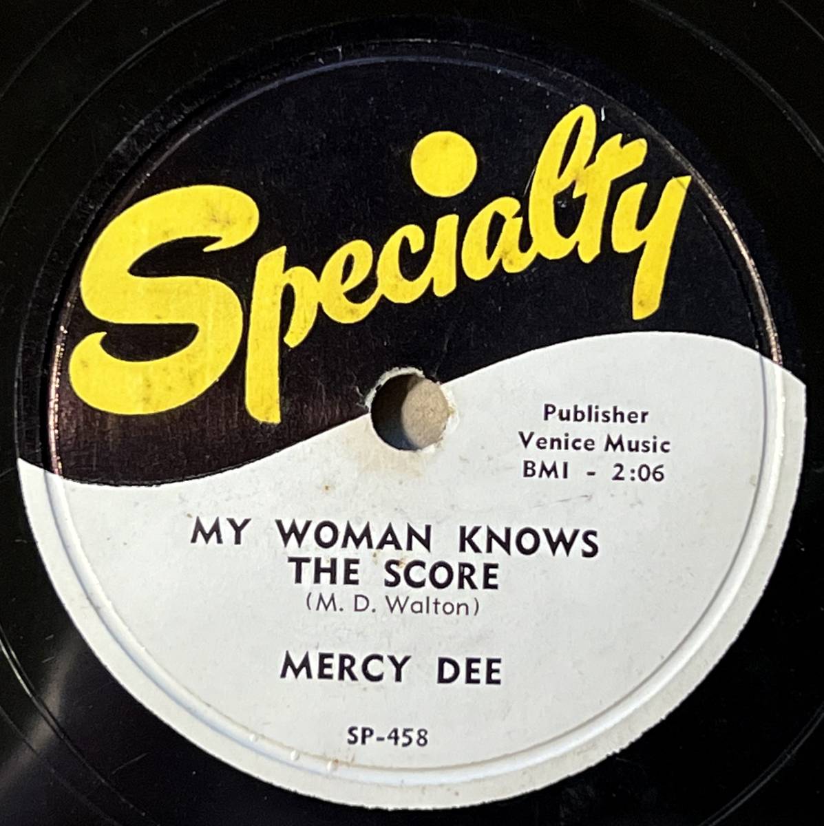 MERCY DEE SPECIALTY One Room County Shack/ My Woman Knows The Score