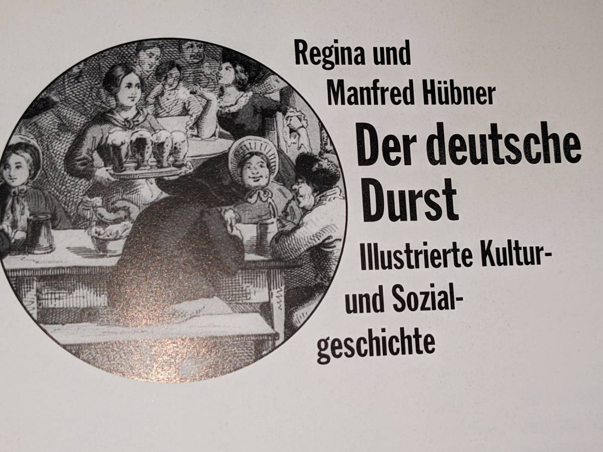ドイツ語洋書●ドイツビール　Der deutsche Durst: Illustrierte Kultur- und Sozialgeschichte 1994_画像3