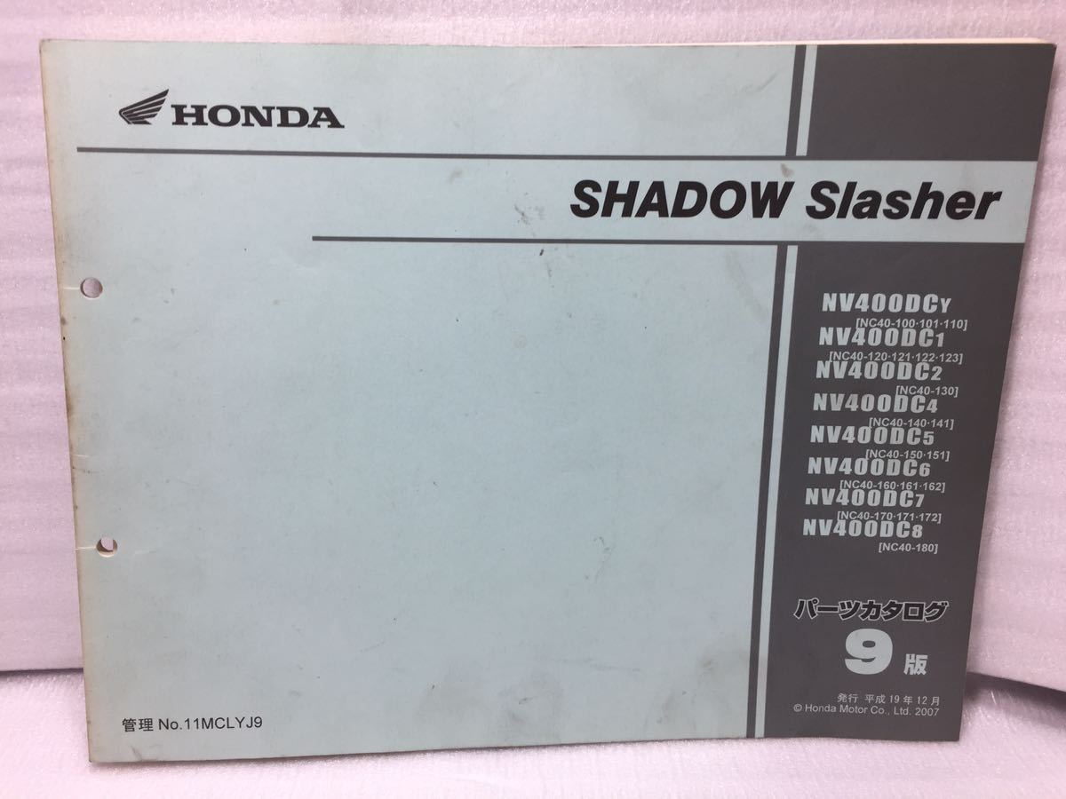 5992 Honda SHADOW slasher 400(NC40) parts catalog parts list Shadow 9 version Heisei era 19 year 12 month 