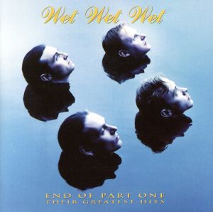 【輸入盤】Ｅｎｄ　ｏｆ　Ｐａｒｔ　Ｏｎｅ／Ｗｅｔ　Ｗｅｔ　Ｗｅｔ_画像1