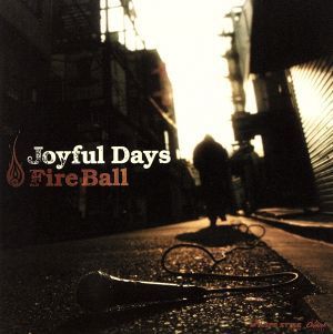 Ｊｏｙｆｕｌ　Ｄａｙｓ（ＣＣＣＤ）／ＦＩＲＥ　ＢＡＬＬ_画像1