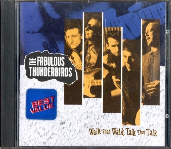 即決・送料無料(2点で)◆ファビュラス・サンダーバーズ The Fabulous Thunderbirds◆Walk That Walk, Talk Rhat Talk【m6961】の画像1