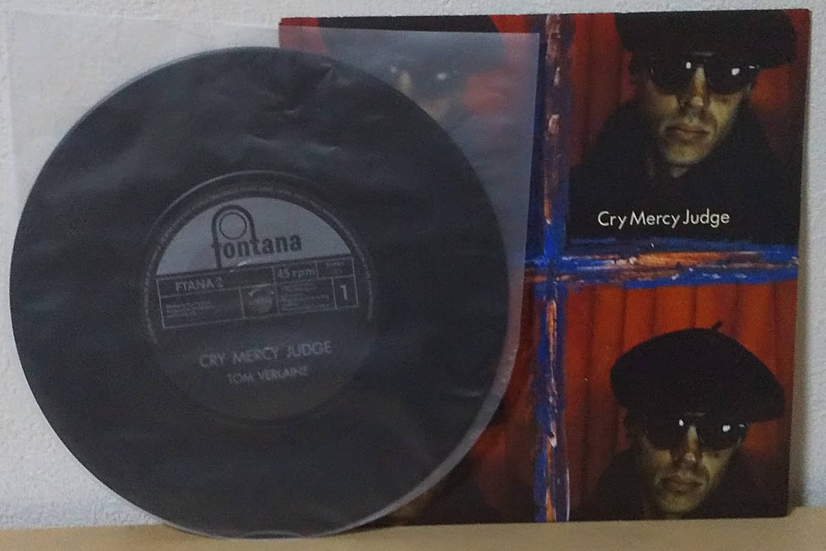 Tom Verlaine - Cry Mercy Judge UK Ori. 7inch Fontana - FTANA 2 トム・ヴァーレイン 1987年 Television_画像4