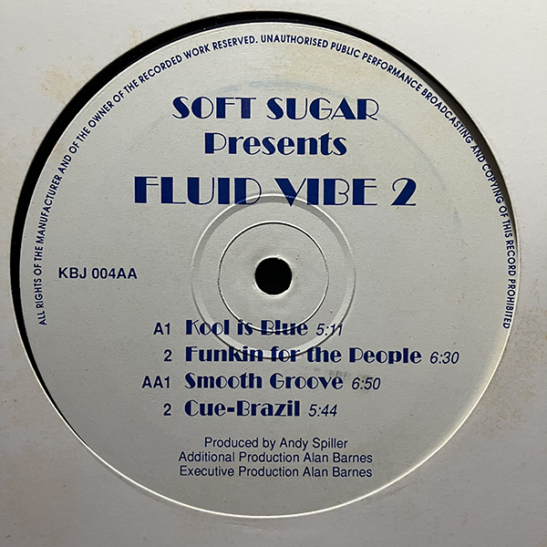 Soft Sugar / Fluid Vibe 2 [Koolest Blue Jazz Recordings KBJ 004] ACID JAZZの画像1