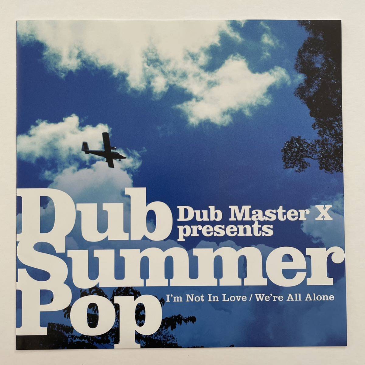 DUB MASTER X presents DUB SUMMER POP / I'm Not In Love / We're All Alone / 極上ラヴァーズ MUTE BEAT 藤原ヒロシ_画像1