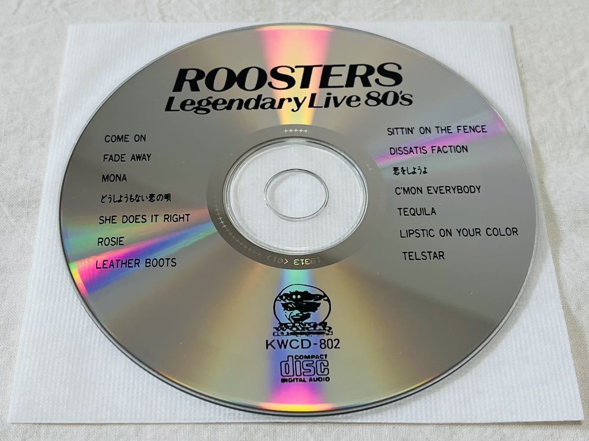 THE ROOSTERS★ルースターズ★legendary live 80's★KWCD802★1993年盤★帯付き★come on★mona★rosie★恋をしようよ★c'mon everybody_画像4