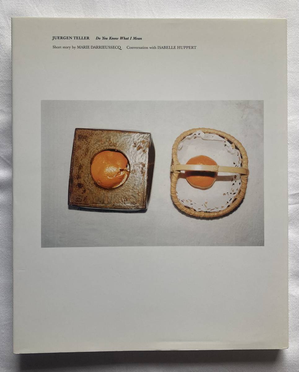 Jurgen Teller Do You Know What I Mean ペーパーバック 写真集-